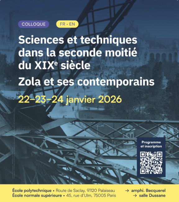 Sciences et techniques dans la seconde moitié du XIXe s. Zola et ses contemporains