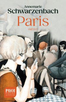 Annemarie Schwarzenbach, Paris (inédit)
