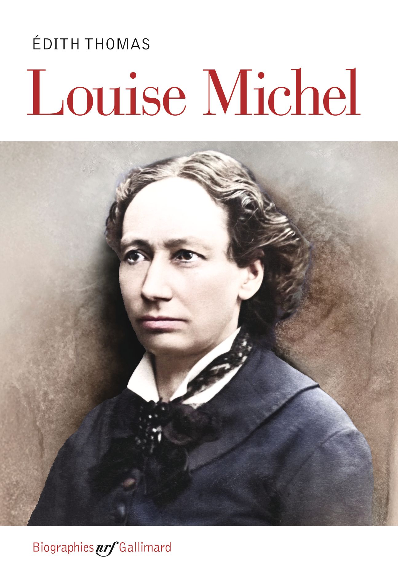 Édith Thomas, Louise Michel (postface de Michelle Perrot)