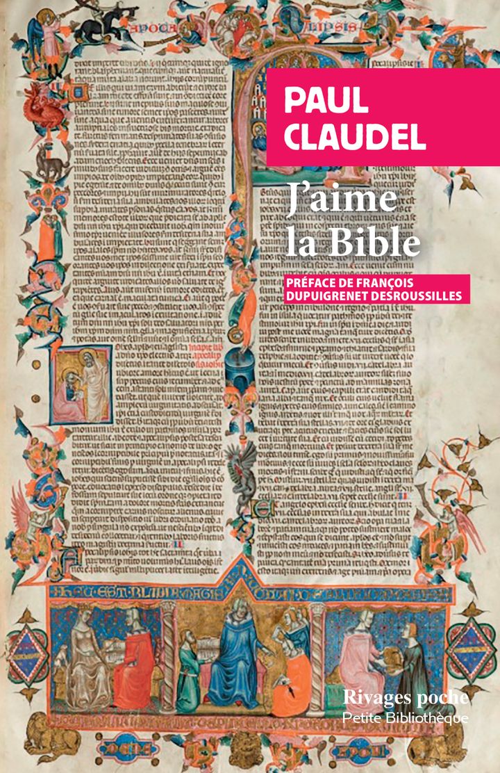 Paul Claudel, J'aime la Bible