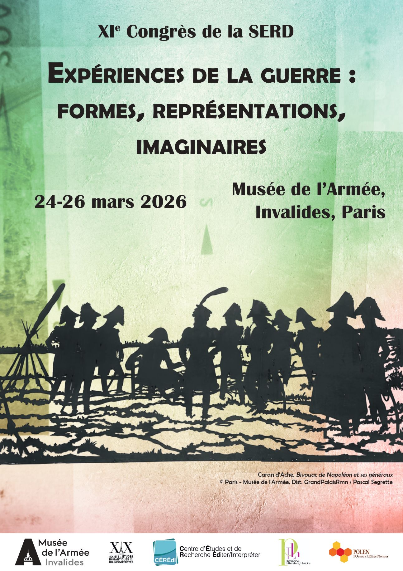 Expériences de la guerre : formes, représentations, imaginaires. XIe Congrès de la SERD (Invalides, Paris)