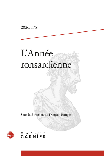 L’Année ronsardienne, 2026, n° 8 (dir. François Rouget)