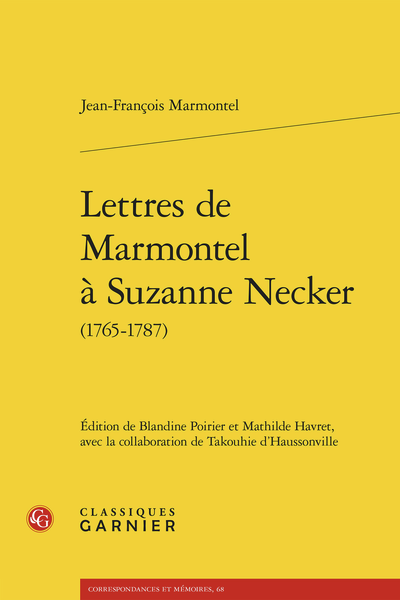 Jean-François Marmontel, Lettres de Marmontel à Suzanne Necker (1765-1787)