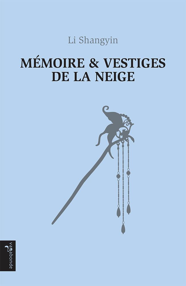Li Shangyin, Mémoire & Vestiges de la neige