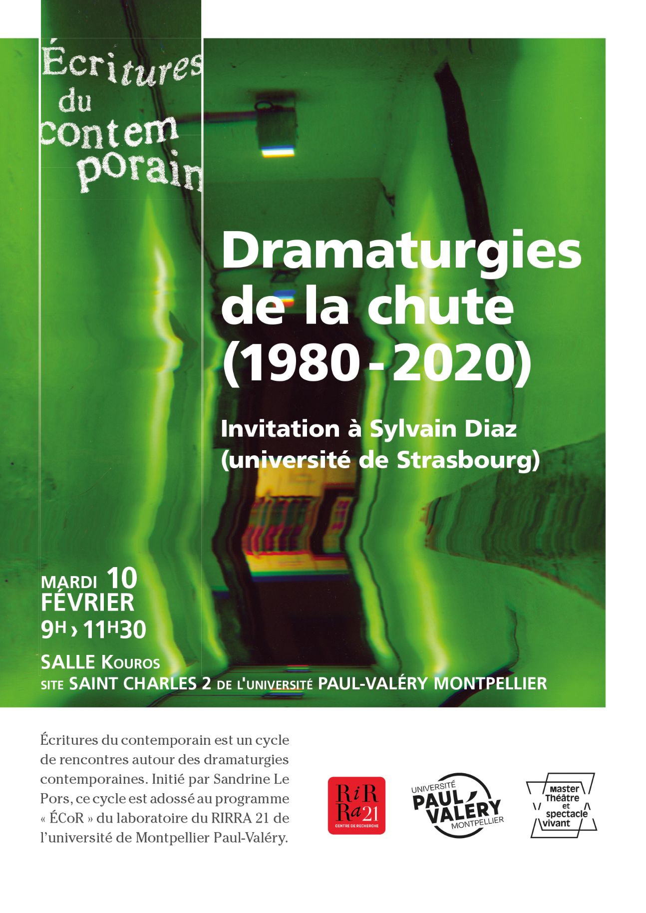 Ecritures du contemporain. Invitation à Sylvain Diaz ( L’Université de Montpellier Paul-Valéry, Site Saint-Charles)