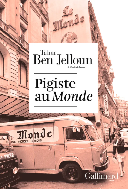 Tahar Ben Jelloun, Pigiste au Monde