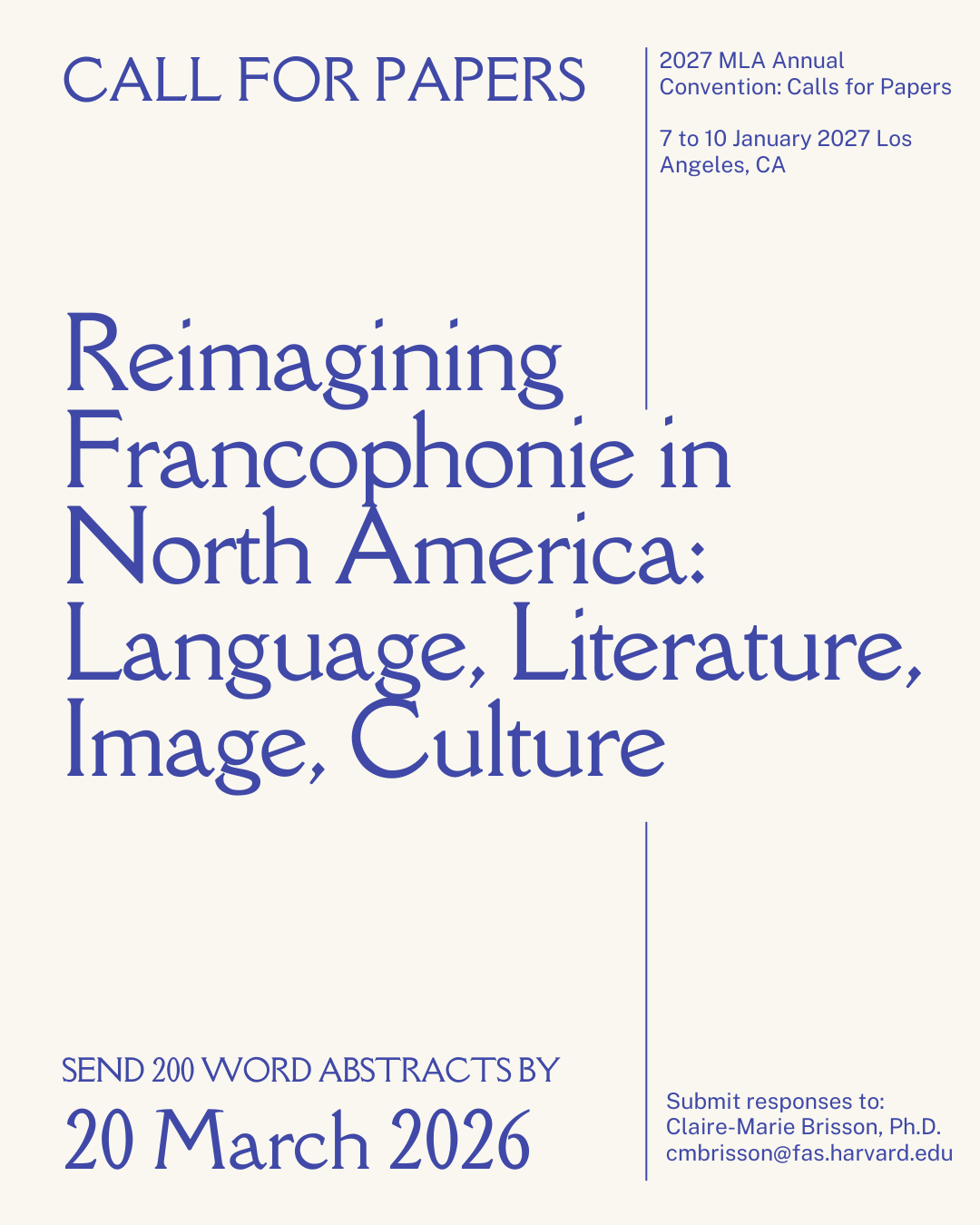 Reimagining Francophonie in North America: Language, Literature, Image, Culture / Réinventer la francophonie en Amérique du Nord : langue, littérature, image, culture (2027 Modern Language Association Conference, Los Angeles)