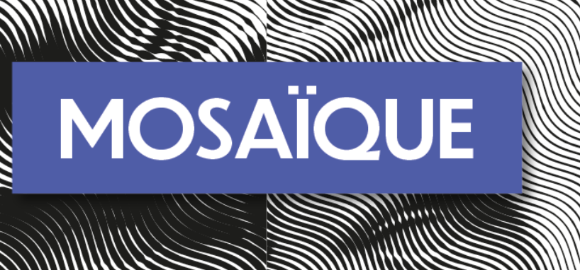 Appel à contributions pour le n° 27 de Mosaïque