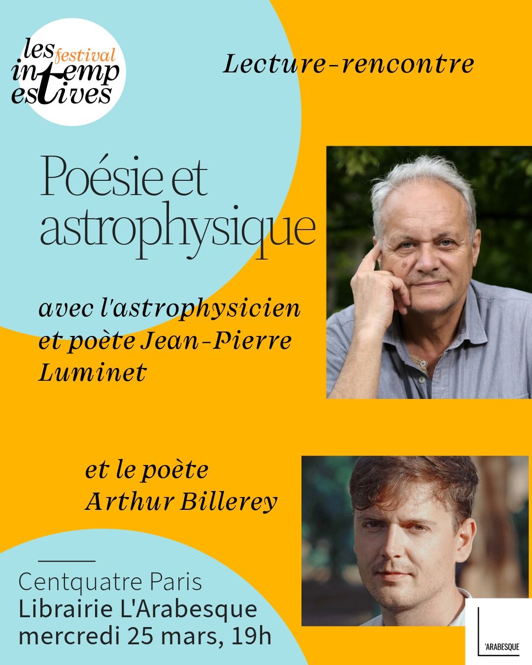 Poésie & astrophysique - rencontre avec Jean-Pierre Luminet et Arthur Billerey