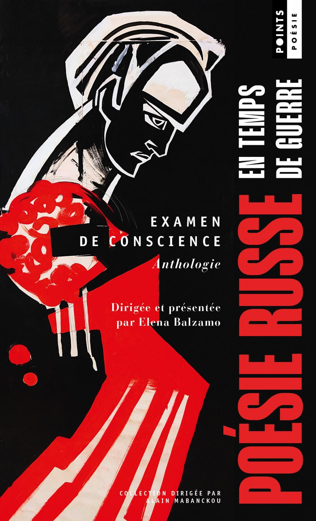 Elena Balzamo (éd.), Examen de conscience. Poésie russe en temps de guerre