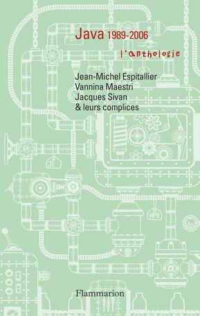 Jean-Michel Espitallier (éd.), Java 1989-2006. L'anthologie