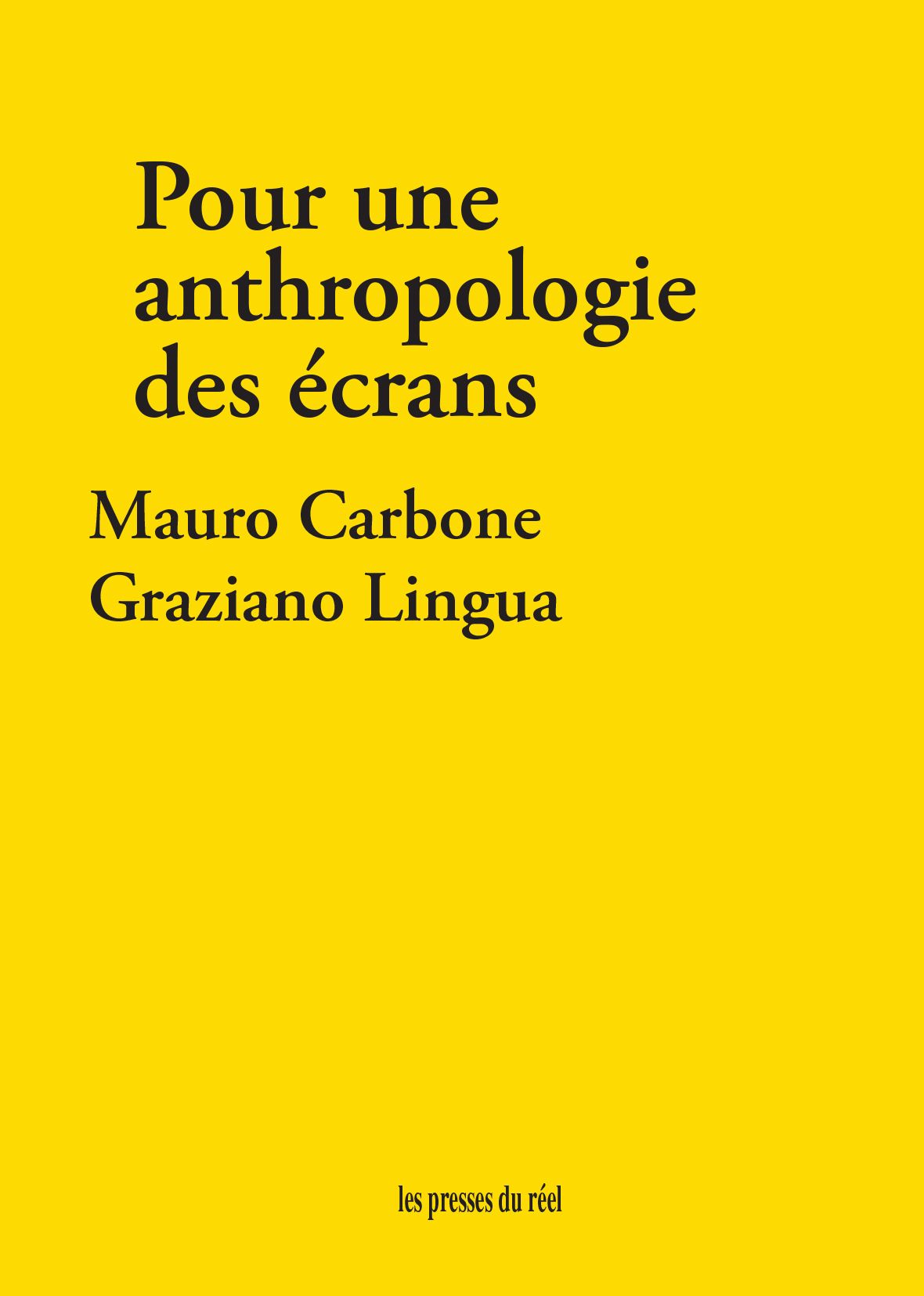 Mauro Carbone, Graziano Lingua, Pour une anthropologie des écrans – Montrer et cacher, exposer et protéger