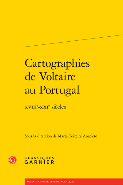 Cartographies de Voltaire au Portugal. XVIIIe-XXIe siècles