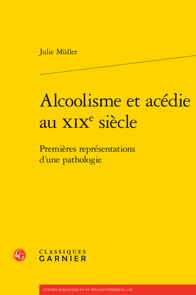 Julie Müller, Alcoolisme et acédie au XIXe siècle. Premières représentations d'une pathologie