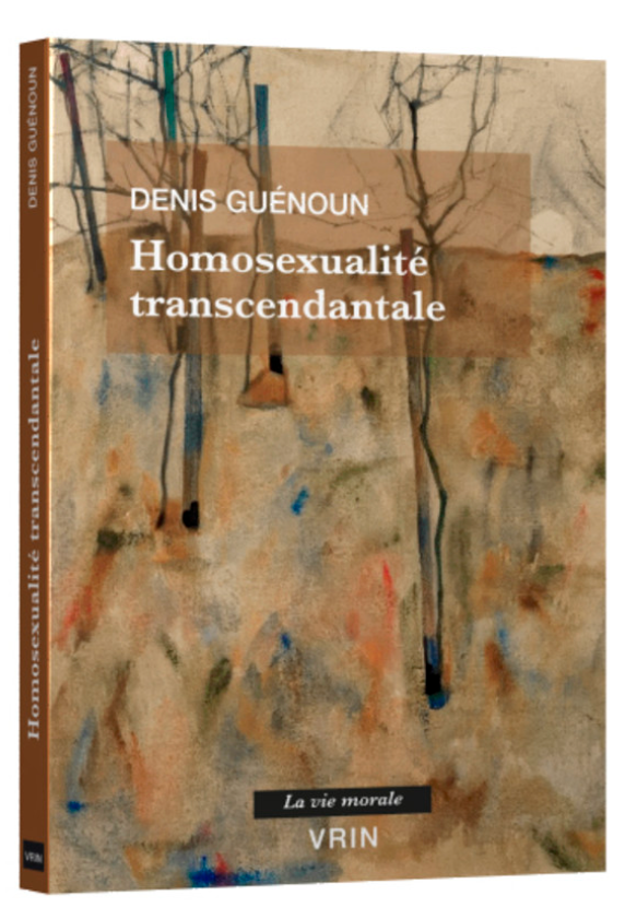 Denis Guénoun, Homosexualité transcendantale