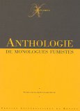 F. Dufor (éd.), Anthologie de monologues fumistes