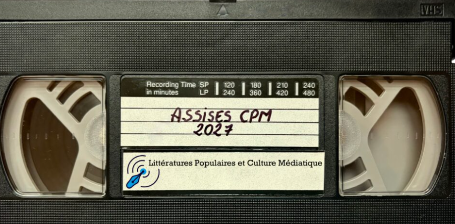 Cultures POP au(x) présent(s). Assises de la recherche en cultures populaires et médiatiques 2027 (Bruxelles & Namur)