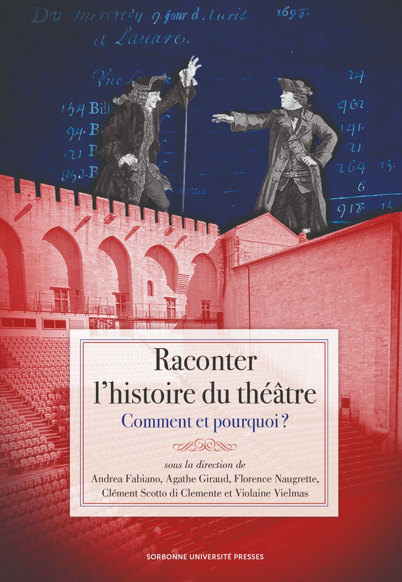 Raconter l’histoire du théâtre. Comment et pourquoi ?
