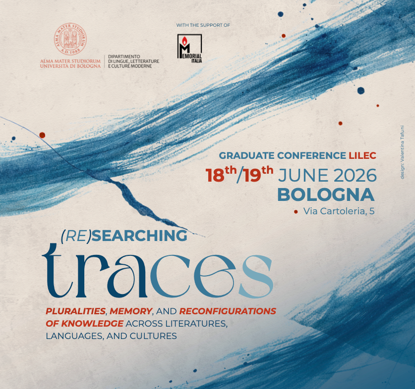 (Re)searching Traces. Pluralities, Memory, and Reconfigurations of Knowledge across Literatures, Languages, and Cultures (Bologne)