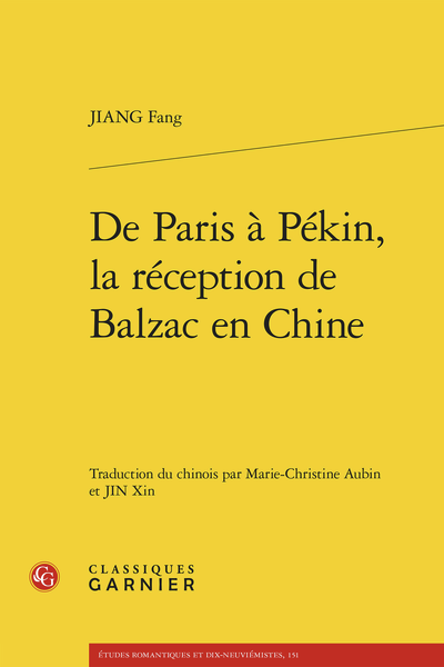 Fang Jiang, De Paris à Pékin, la réception de Balzac en Chine