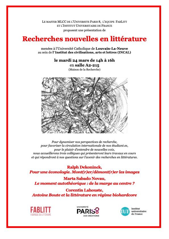 Recherches nouvelles en littérature menées à l’Université Catholique de Louvain-La-Neuve (Univ. Paris 8, Saint-Denis)