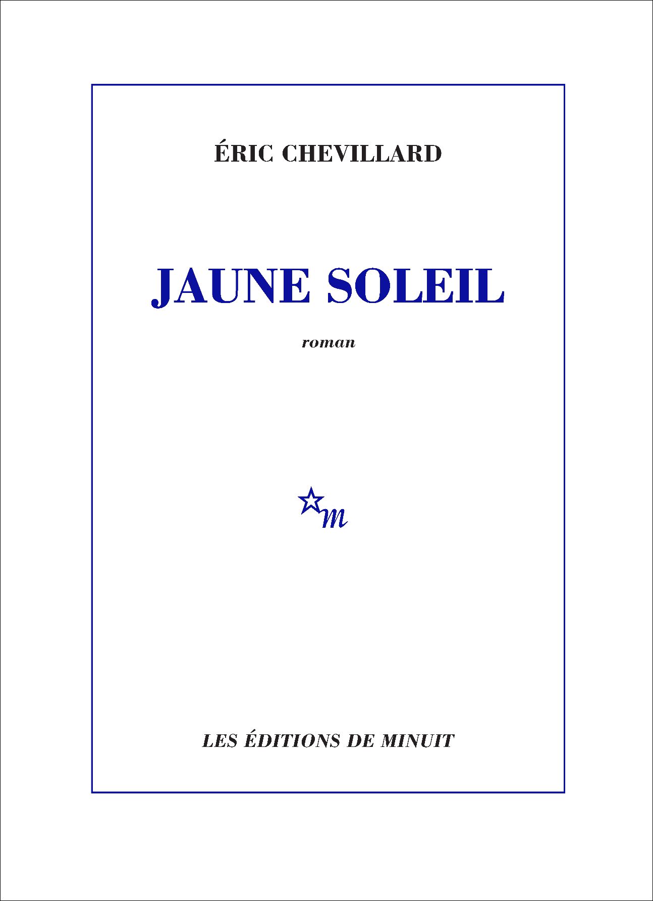 Éric Chevillard, Jaune soleil