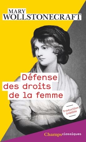 Mary Wollstonecraft, Défense des droits de la femme