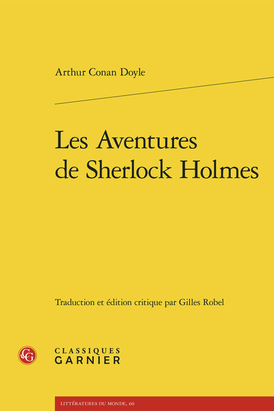 Arthur Conan Doyle, Les Aventures de Sherlock Holmes (G. Robel, éd.)