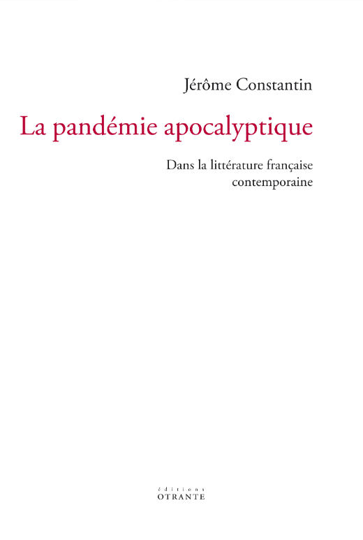 Jérôme Constantin, La pandémie apocalyptique