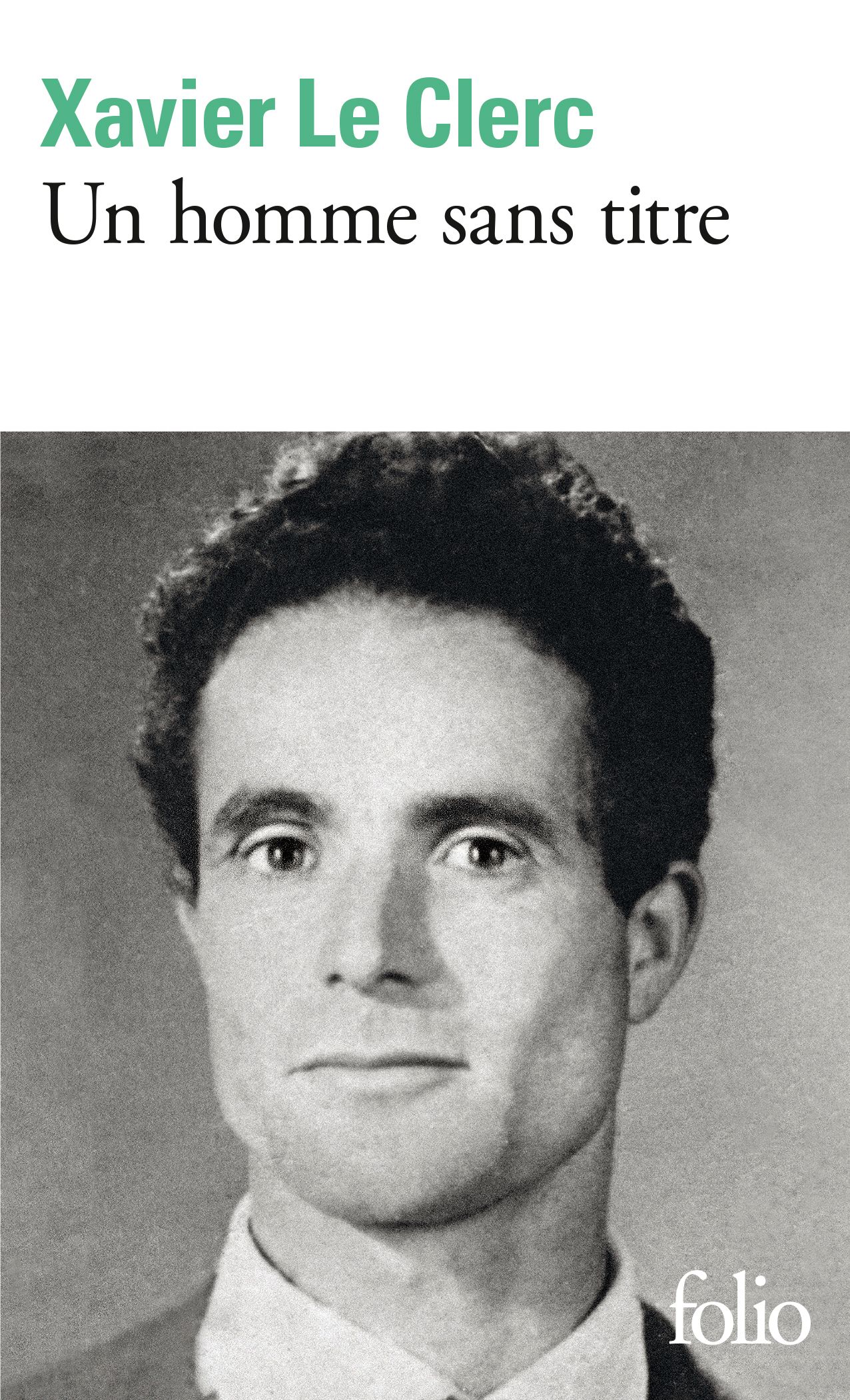 Xavier Le Clerc, Un homme sans titre