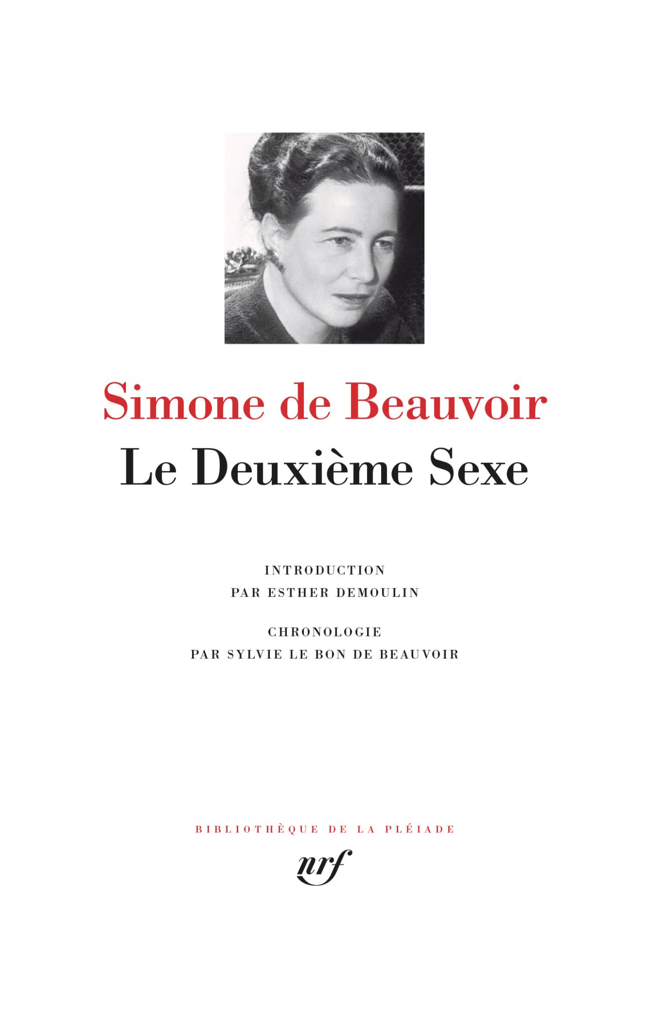 Simone de Beauvoir, Le Deuxième Sexe (éd. E. Demoulin, Bibliothèque de la Pléiade)