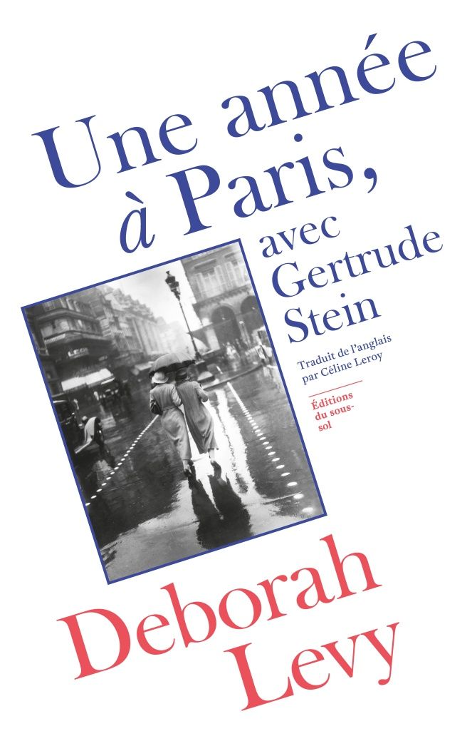 Deborah Levy, Une année à Paris avec Gertrude Stein