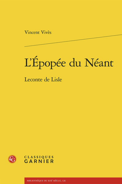 Vincent Vivès, L’Épopée du Néant. Leconte de Lisle