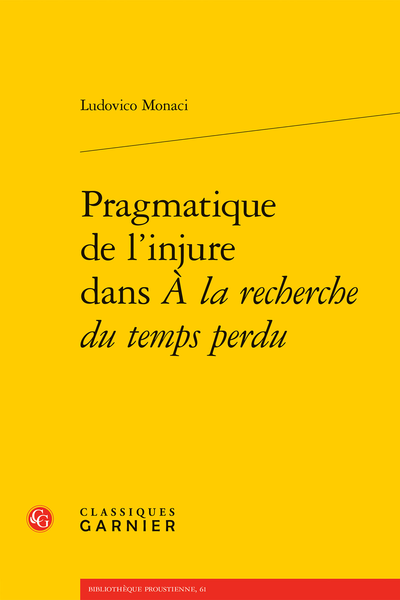 L. Monaci, Pragmatique de l’injure dans À la recherche du temps perdu