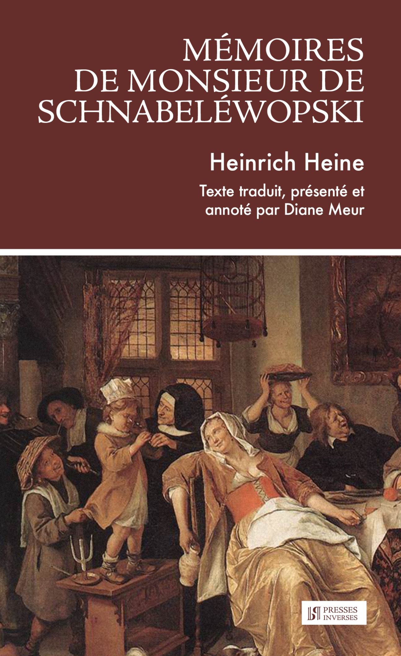Heinrich Heine, Mémoires de Monsieur de Schnabeléwopski (trad. Diane Meur)
