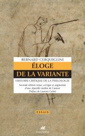 Bernard Cerquiglini, Éloge de la variante, seconde éd. augmentée