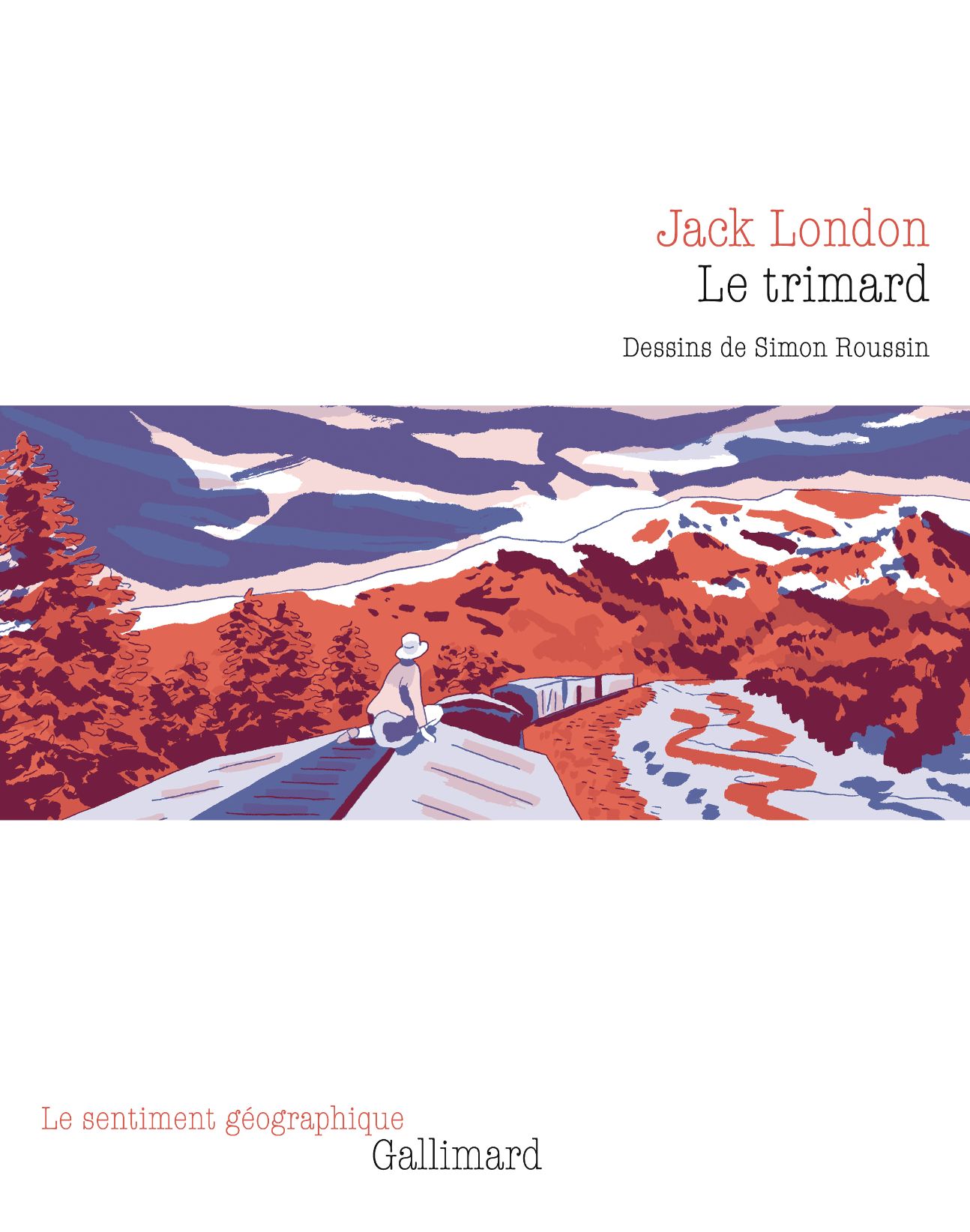 Jack London, Le Trimard