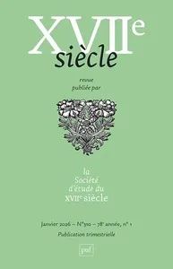 XVIIe Siècle, 2026/1, n° 310