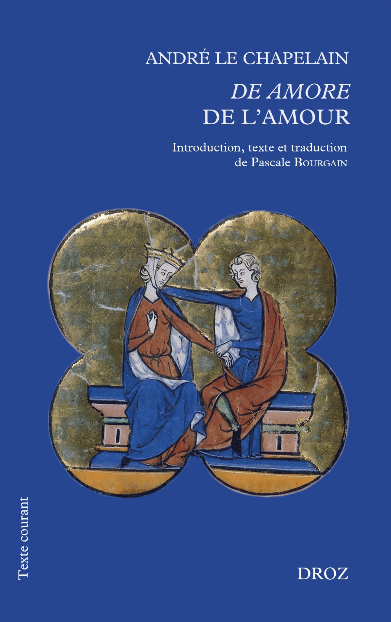 André Chapelain, De amore - De l'amour