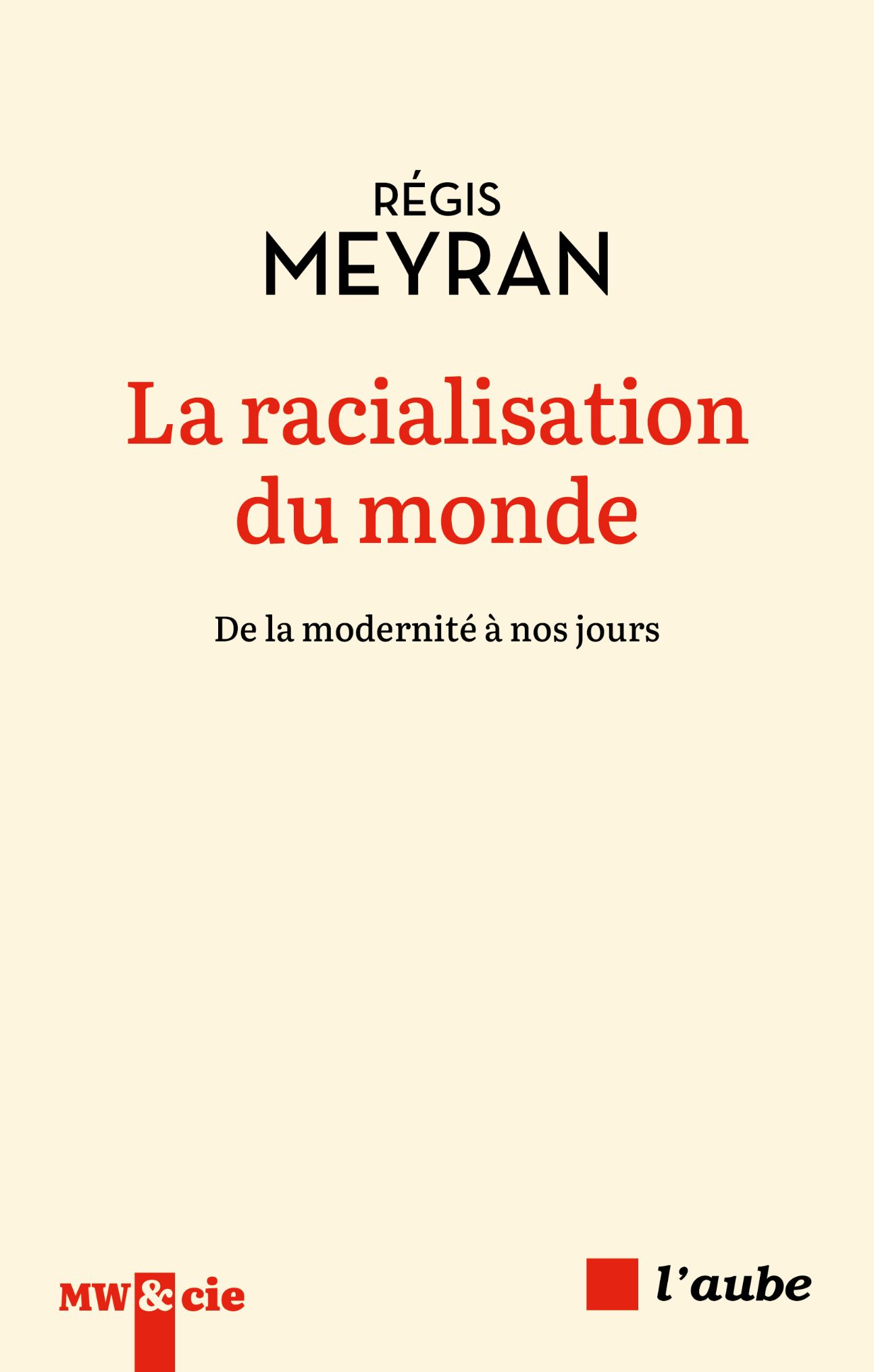 Régis Meyran, La racialisation du monde