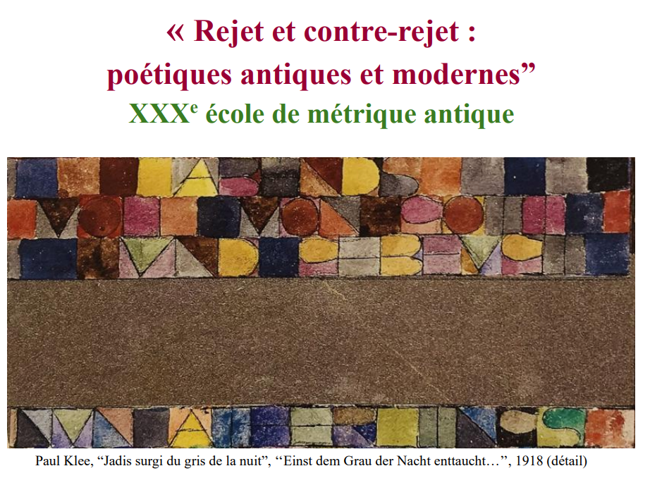Rejet et contre-rejet: poétiques antiques et modernes. XXXe École de métrique antique (Caen)