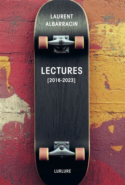 Laurent Albarracin, Lectures (2016-2023)