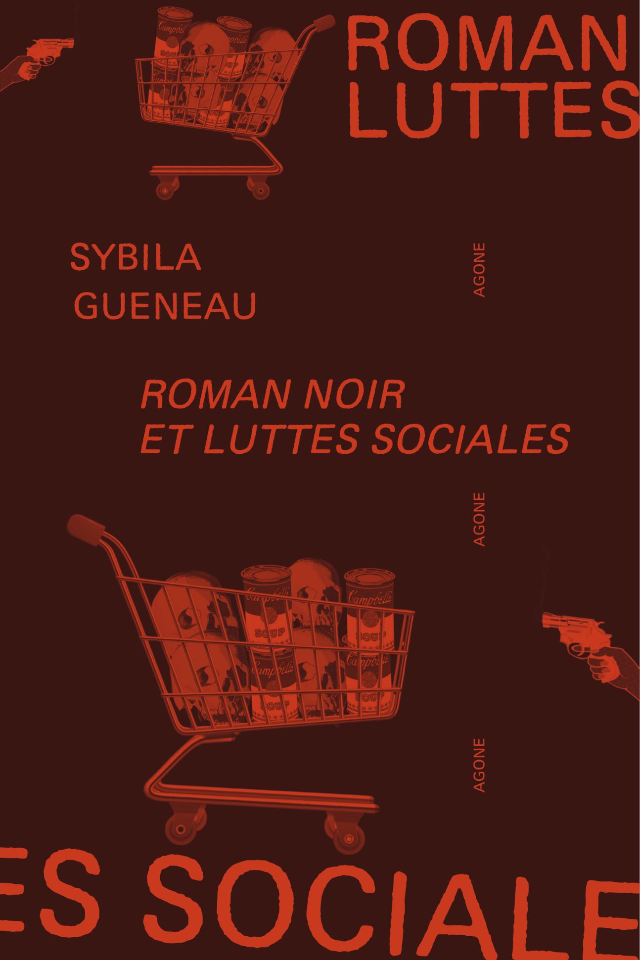 Sybila Guéneau, Roman noir et luttes sociales