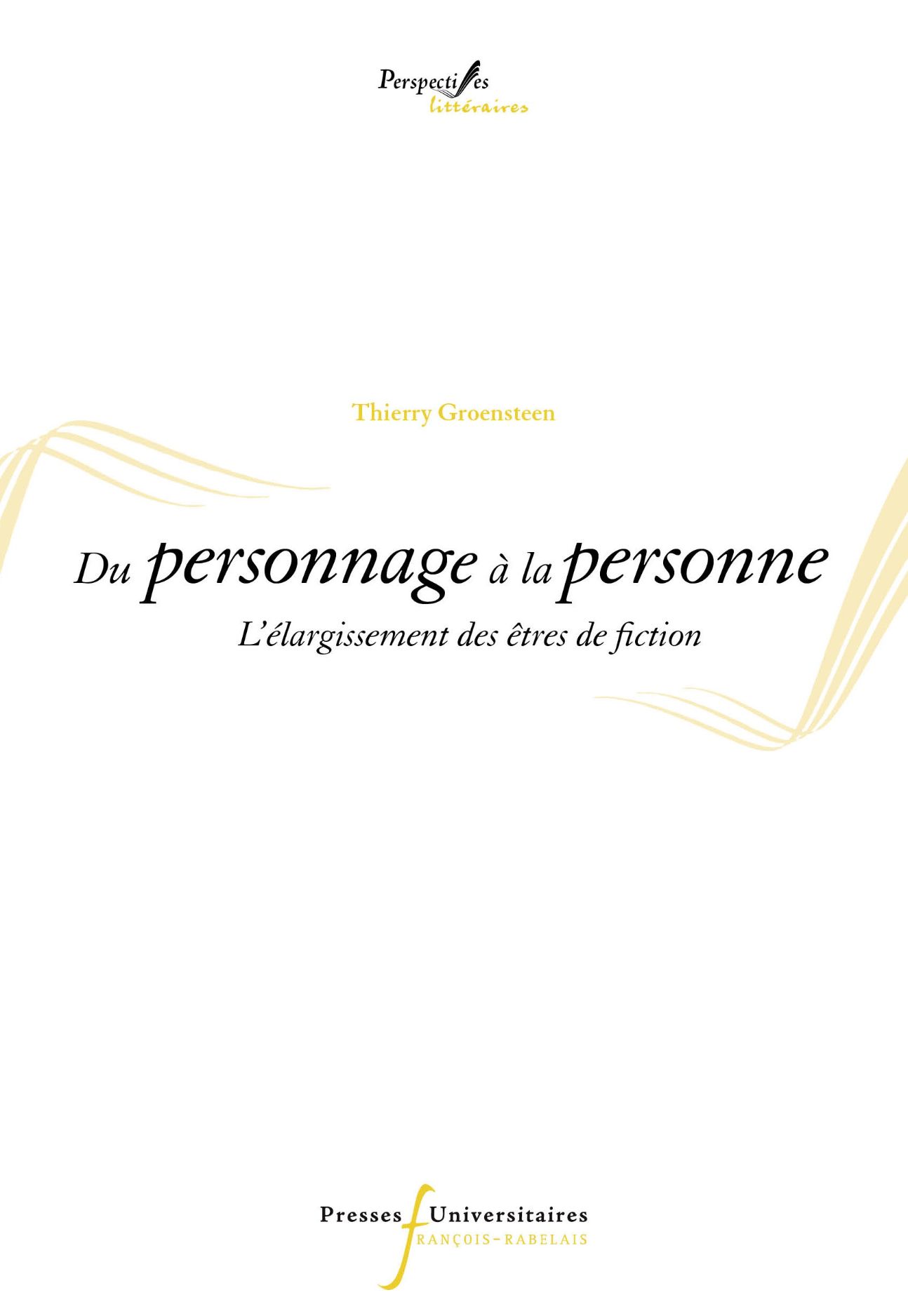 Thierry Groensteen, Du personnage à la personne. L'élargissement des êtres de fiction