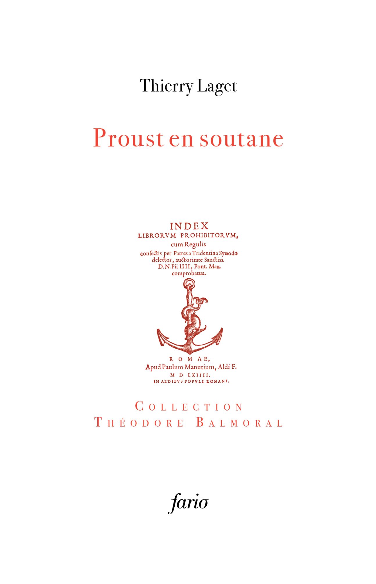 Thierry Laget, Proust en soutane