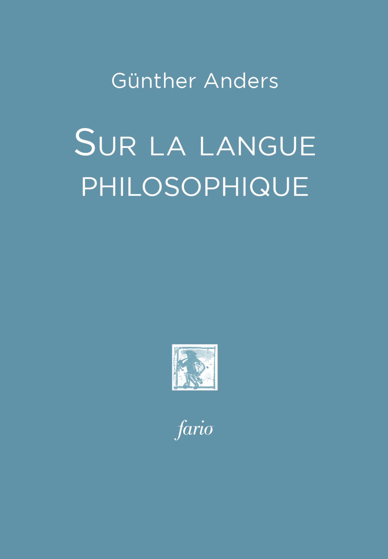 Günther Anders, Sur la langue philosophique
