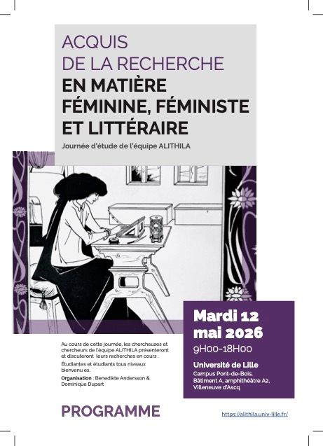 Acquis de la recherche en matière féminine, féministe et littéraire / Journée d’étude Université de Lille, Département Humanités, Laboratoire Alithila