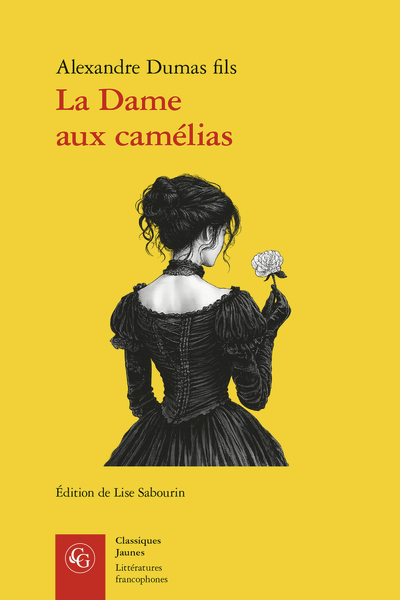 Alexandre Dumas fils, La Dame aux camélias