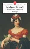 Mme de Staël, Écrits sur la littérature (anthologie)