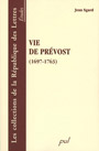 J. Sgard, Vie de Prévost